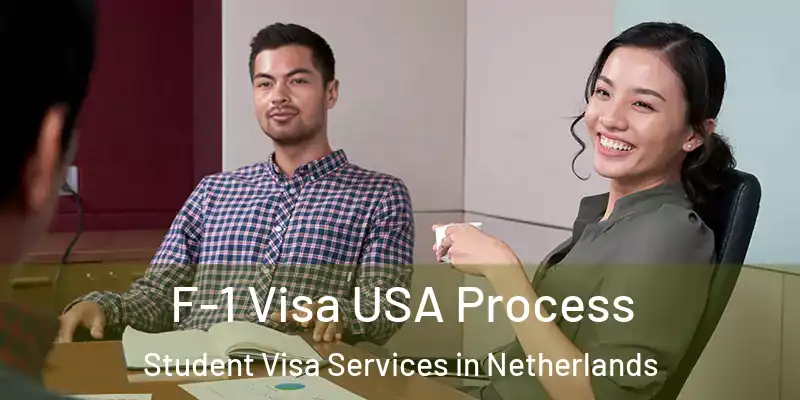F-1 Visa USA Process Student Visa Services in Netherlands