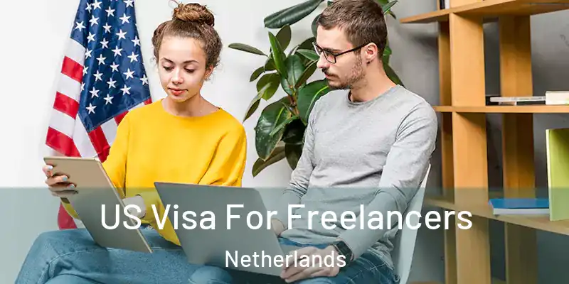  US Visa For Freelancers Netherlands