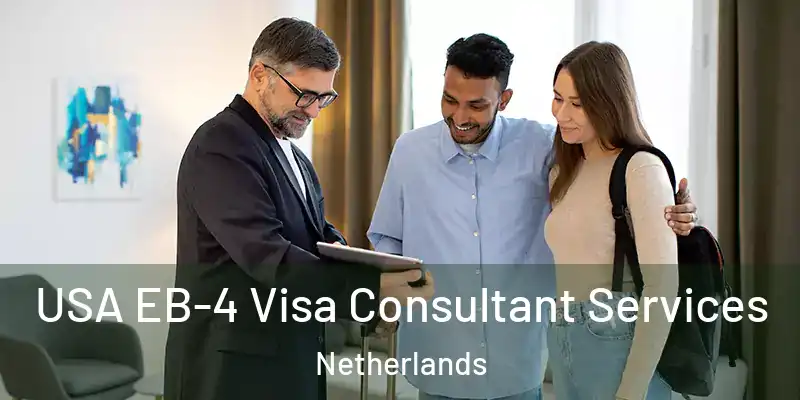 USA EB-4 Visa Consultant Services Netherlands